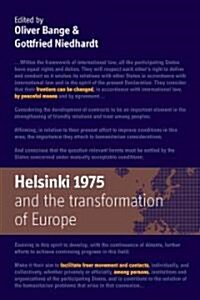Helsinki 1975 and the Transformation of Europe (Hardcover)