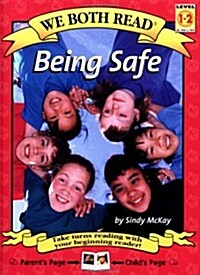 Being Safe: Level 1-2 (Hardcover)