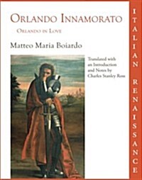 Orlando Innamorato = Orlando in Love (Paperback)