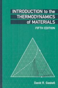 Introduction to the thermodynamics of materials 5th ed