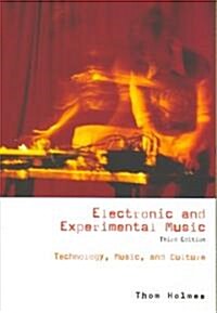 Electronic and Experimental Music (Paperback, 3rd)