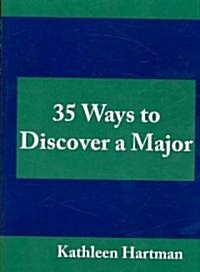 35 Ways to Discover a Major (Paperback)