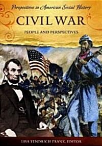 Civil War: People and Perspectives (Hardcover)