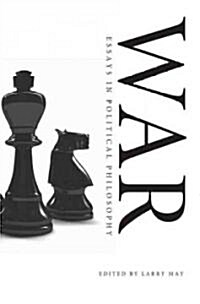 War : Essays in Political Philosophy (Paperback)