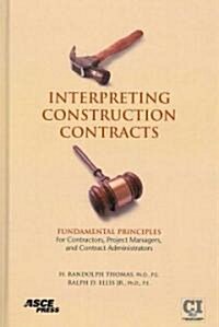 Interpreting Construction Contracts (Hardcover)