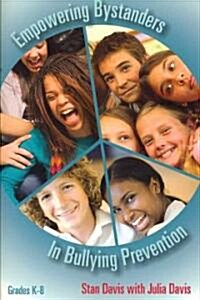 Empowering Bystanders in Bullying Prevention (Paperback, DVD)