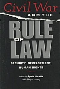 Civil War And The Rule Of Law (Paperback)