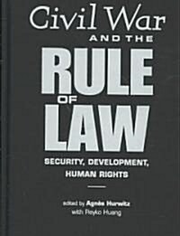 Civil War And The Rule Of Law (Hardcover)
