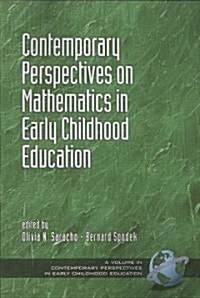 Contemporary Perspectiveson Mathematics in Early Childhood Education (PB) (Paperback)