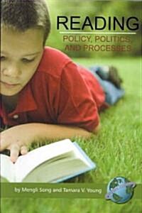 Reading: Policy, Politics, and Processes (PB) (Paperback)