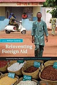 Reinventing Foreign Aid (Hardcover)