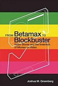 From Betamax to Blockbuster (Hardcover)