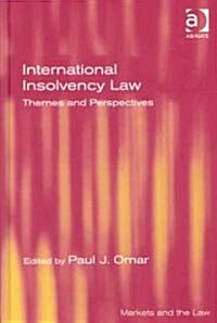 International Insolvency Law : Themes and Perspectives (Hardcover)