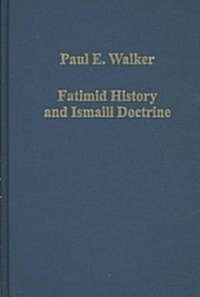 Fatimid History and Ismaili Doctrine (Hardcover)