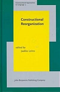 Constructional Reorganization (Hardcover)