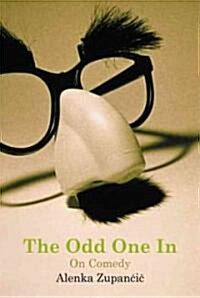 The Odd One In: On Comedy (Paperback)