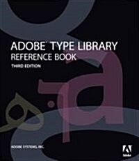 Adobe Type Library Reference Book (Paperback, 3rd)