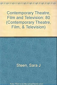 Contemporary Theatre, Film and Television (Hardcover)