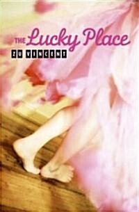 The Lucky Place (Hardcover)