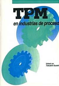 TPM En Industrias de Proceso (Paperback)
