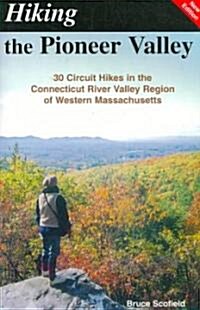 Hiking the Pioneer Valley (Paperback)