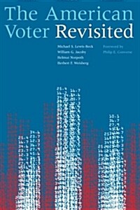 The American Voter Revisited (Paperback)