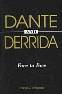 Dante and Derrida: Face to Face (Paperback)
