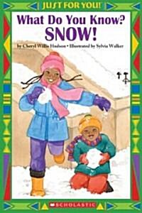 [중고] What Do You Know? Snow! (Paperback)