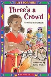 [중고] Three‘s a Crowd (Paperback)