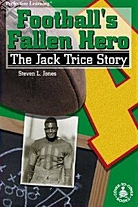 Footballs Fallen Hero: The Jack Trice Story (Prebound)