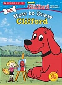 How to Draw Clifford (Paperback, ACT)