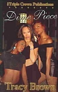 Dime Piece (Paperback)