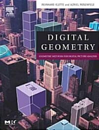 Digital Geometry: Geometric Methods for Digital Picture Analysis (Hardcover)
