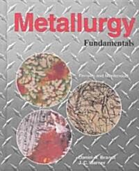 Metallurgy Fundamentals (Hardcover)