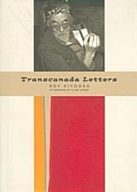 Transcanada Letters (Paperback)