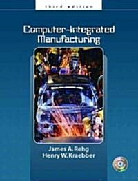 Computer Integrated Manufacturing (Paperback, 3, Revised)