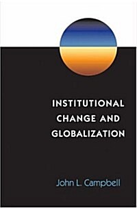 Institutional Change and Globalization (Paperback)