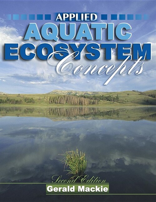 Applied Aquatic Ecosystem Concepts (Paperback, 2, Revised)