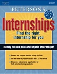 Internships 2005 (Paperback, 25th)