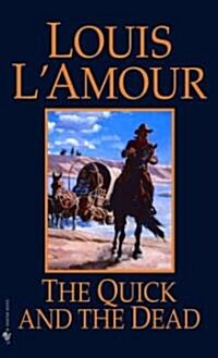 The Quick and the Dead (Mass Market Paperback, Revised)