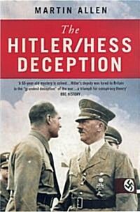 The Hitler-Hess Deception (Paperback)