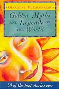 Golden Myths and Legends of the World (Paperback)