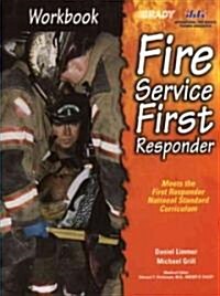 Fire Service First Responder (Paperback, 1st, Workbook)