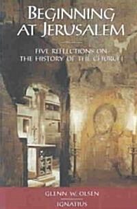 Beginning at Jerusalem (Paperback)