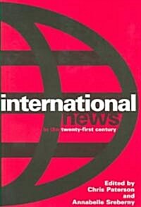 International News in the 21st Century (Paperback)