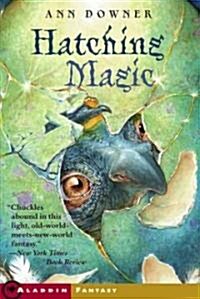 [중고] Hatching Magic (Paperback, Reprint)