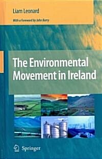 The Environmental Movement in Ireland (Hardcover)