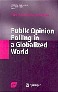 Public Opinion Polling in a Globalized World (Hardcover)
