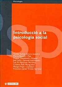 Introduccio a la psicologia social/ Introduction to Social Psychology (Paperback)