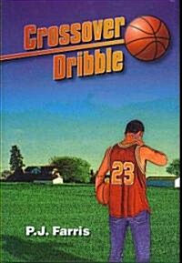 Crossover Dribble (Hardcover)